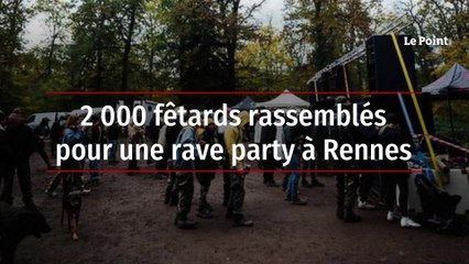 2 000 fêtards rassemblés pour une rave party à Rennes