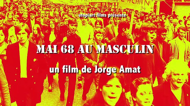 Mai 68 au masculin Bande-annonce VF (2022) Jorge Amat