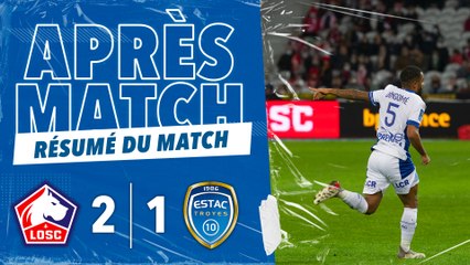 Lille 2-1 ESTAC | Résumé du match