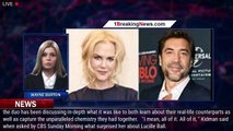 Nicole Kidman, Javier Bardem talk playing Lucille Ball and Desi Arnaz in 'Being the Ricardos' - 1bre