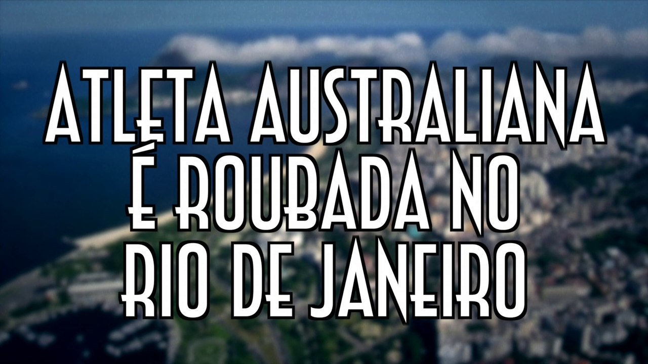 Atleta Australiana é roubada no Rio de Janeiro - EMVB - Emerson Martins Video Blog 2016