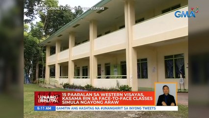 15 paaralan sa Western Visayas, kasama rin sa face-to-face classes | UB