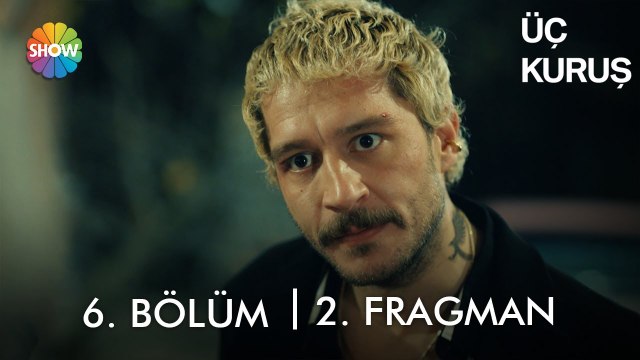 Üç Kuruş 6. Bölüm 2. Fragman | Ferhan nerede?