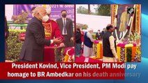 President Kovind, Vice President, PM Modi pay homage to BR Ambedkar on his death anniversary