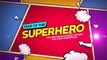 Year of the Superhero: The big reveal happens on New Year's Day 2022