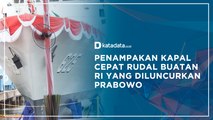 Penampakan Kapal Cepat Rudal Buatan RI yang Diluncurkan Prabowo | Katadata Indonesia