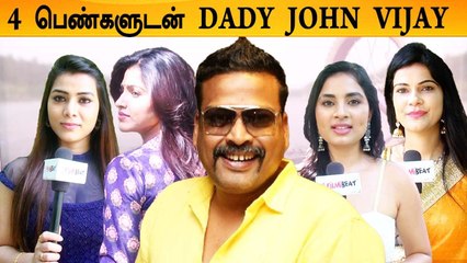 Daddy John Vijay 4 கதாநாயகிகளுடன் நடிக்கும் படத்தின் பூஜை