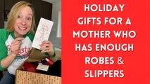 Holiday Gifts for a Mother Who Has Enough Robes and Slippers | Plus WIN Them All! | MomCaveTV