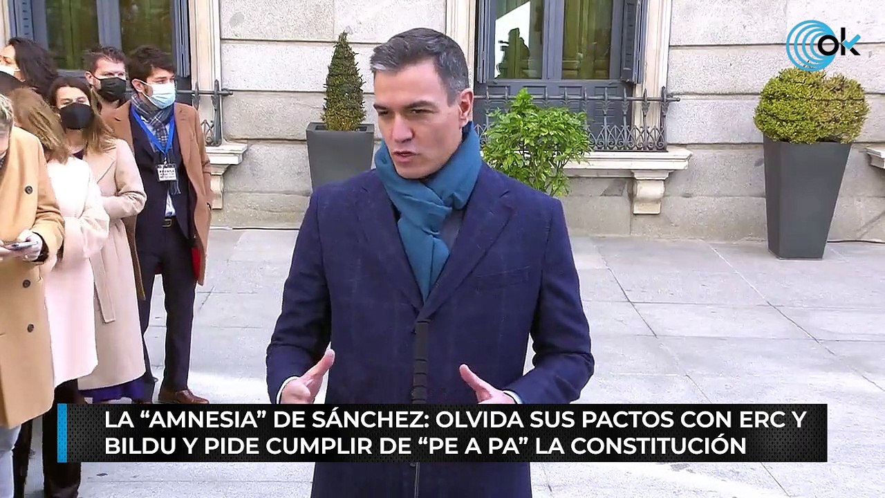La 'amnesia' de Sánchez: olvida sus pactos con ERC y Bildu y pide cumplir de "pe a pa" la Constitución