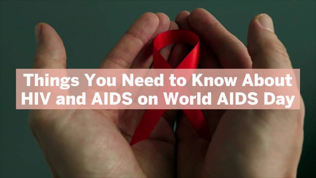 10 Things You Need to Know About HIV and AIDS on World AIDS Day