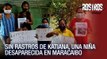 Sin rastros de Katiana, una niña desaparecida en Maracaibo - Rostros de la Crisis