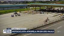 Um motoqueiro furou um pedágio em São Paulo e quase matou um PM.