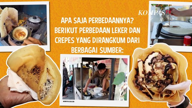Suka Jajan yang Manis-manis ? Wajib Tahu Perbedaan Leker dan Crepes