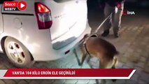 Van'da 104 kilo eroin ele geçirildi