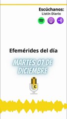EFEMERIDES: martes 07 de diciembre de 2021
