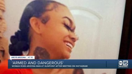 Woman robs Arizona man at gunpoint after meeting on Instagram