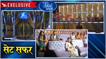 Indian Idol Marathi | Exclusive सेट सफर | Sony Marathi