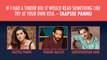 This Is What Taapsee Pannu Would Do If Her Partner Cheated On Her| Vikrant Massey| Harshvardhan Rane