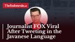 A Foreign Journalist Went Viral After Tweeting in the Javanese Language