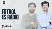 Fútbol es Radio: El Real Madrid encarrila la Liga