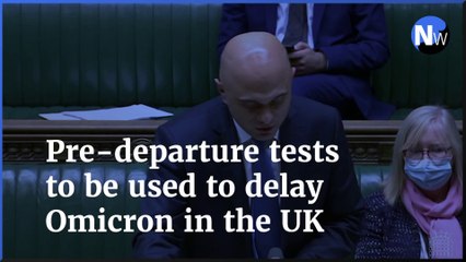 Pre-departure tests needed to enter UK in bid to slow Omicron spread