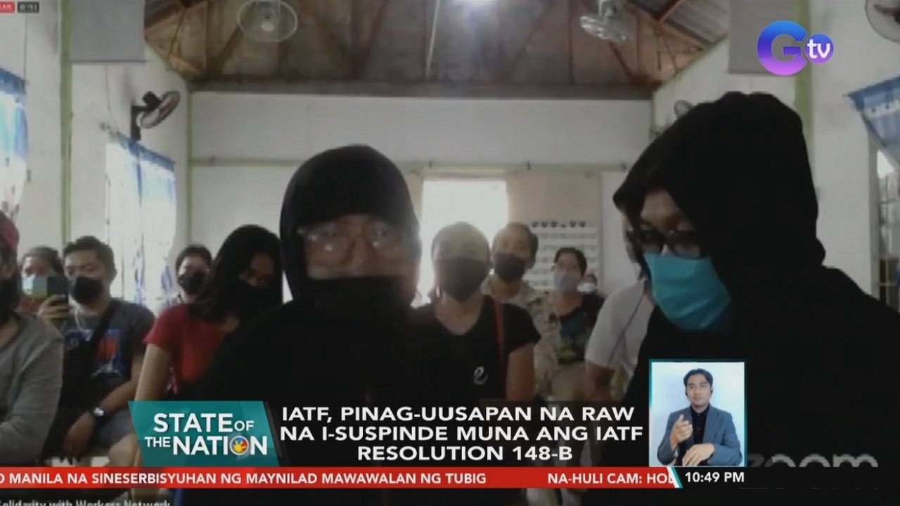 IATF, pinag-uusapan na raw na i-suspinde muna ang IATF resolution 148-B | SONA