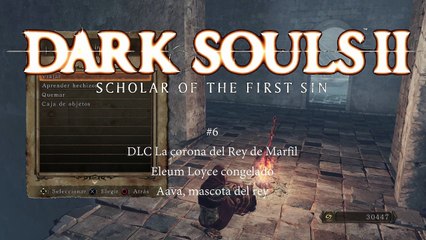 Dark Souls 2 #6 DLC La corona del Rey de Marfil - Aava, mascota del rey - canalrol 2021
