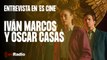 Entrevista a Iván Marcos y Óscar Casas por la serie 'Jaguar'