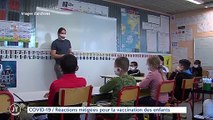COVID 19 / Réactions mitigées pour la vaccination des enfants