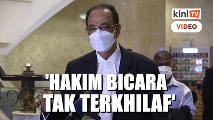 'Keputusan Mahkamah Rayuan bukti hakim bicara tak terkhilaf'