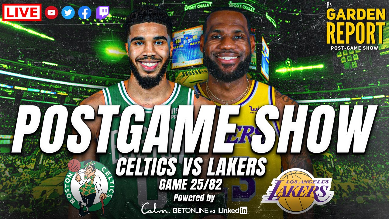 Garden Report: Celtics vs Lakers Postgame Show