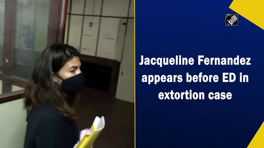 Jacqueline Fernandez appears before ED in extortion case