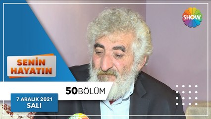 Senin Hayatın 50. Bölüm | 7 Aralık 2021