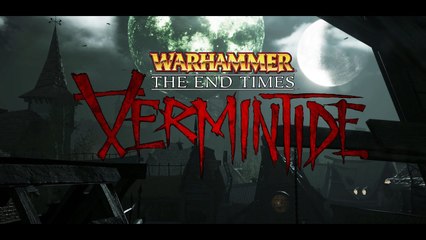 Warhammer : The End Times - Vermintide - Trailer de lancement console