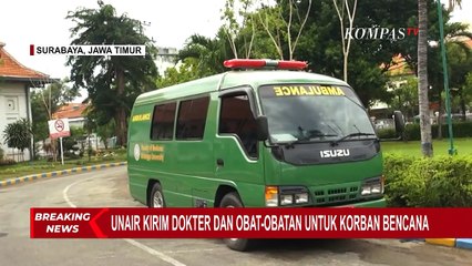 Unair Berangkatkan Sejumlah Dokter dan Bantuan Obat-obatan untuk Warga Korban Bencana Semeru