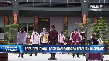 Presiden Jokowi Resmikan Bandara Tebelian, Sintang
