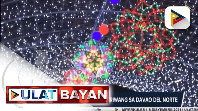 Kahayag Festival, ipinagdiriwang sa Davao del Norte; Christmas decorations, dinarayo ng mga turista