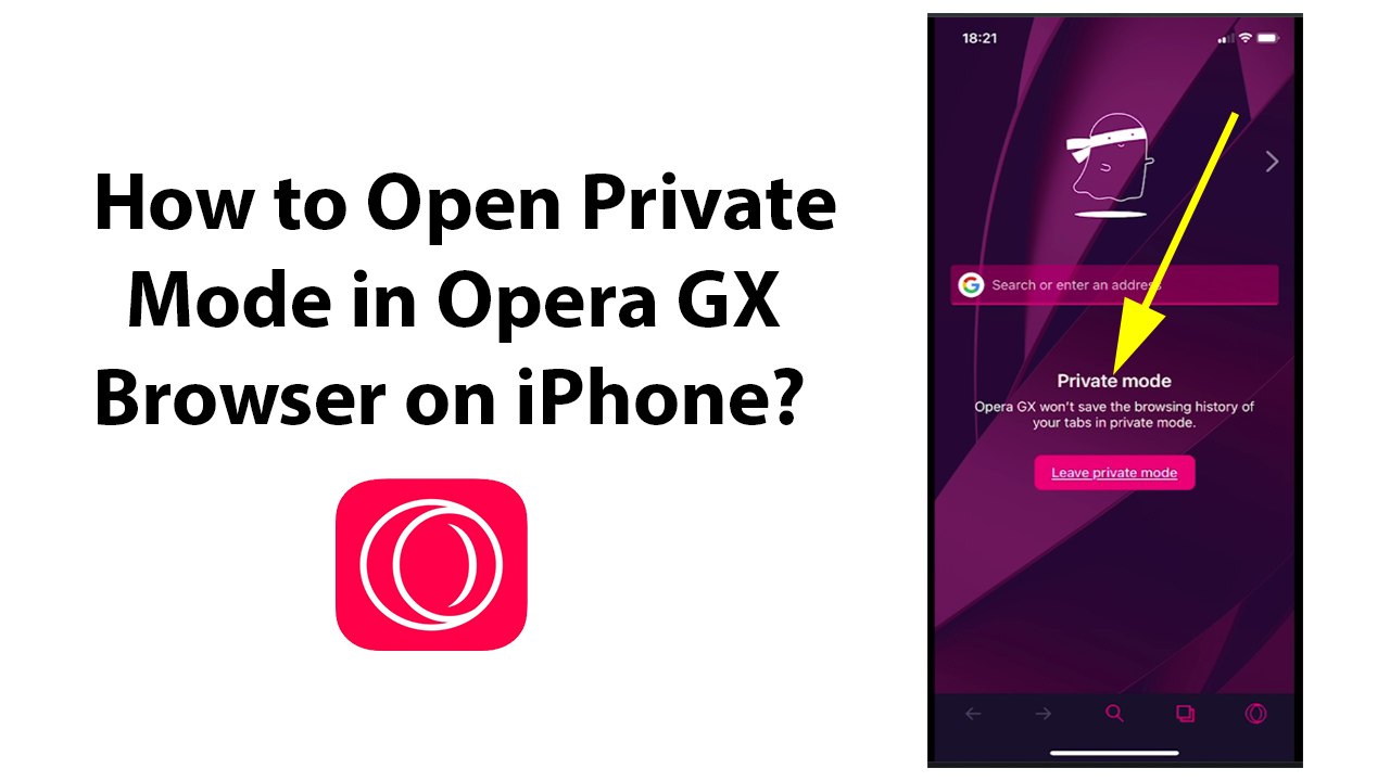 How to Open Private Mode in Opera GX Browser on iPhone?