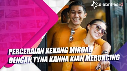 Perceraian Kenang Mirdad dengan Tyna Kanna Kian Meruncing
