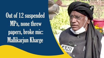 Out of 12 suspended MPs, none threw papers, broke mics: Mallikarjun Kharge