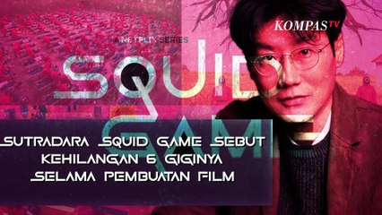 Sutradara Squid Game Sebut Kehilangan 6 Giginya Selama Pembuatan Film