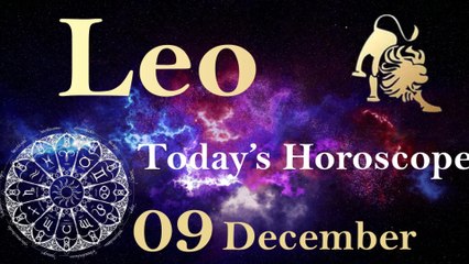 Leo Horoscope Today - Today Horoscope - December 9, 2021