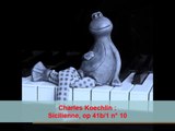 Charles Koechlin :  Sicilienne, op 41b/1 n° 10