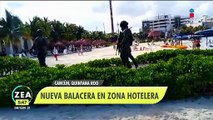 Turista narra cómo fue la balacera en la zona hotelera de Cancún