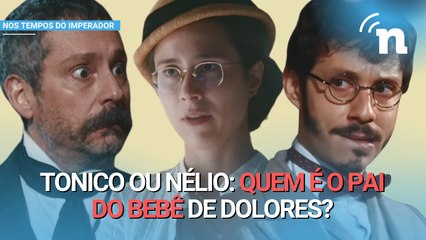 Nos Tempos do Imperador: Grávida, Dolores vai ter de lutar para descobrir quem é o pai