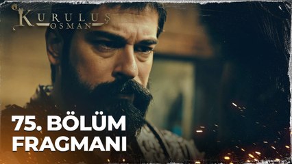 Kuruluş Osman 75. Bölüm Fragmanı | ''Burada bey de benim devlet de benim''