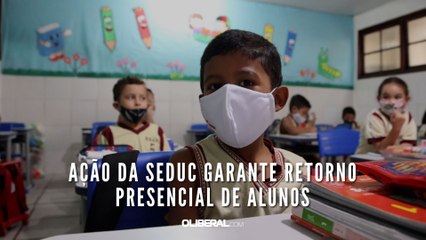 Ação da Seduc garante retorno presencial de alunos