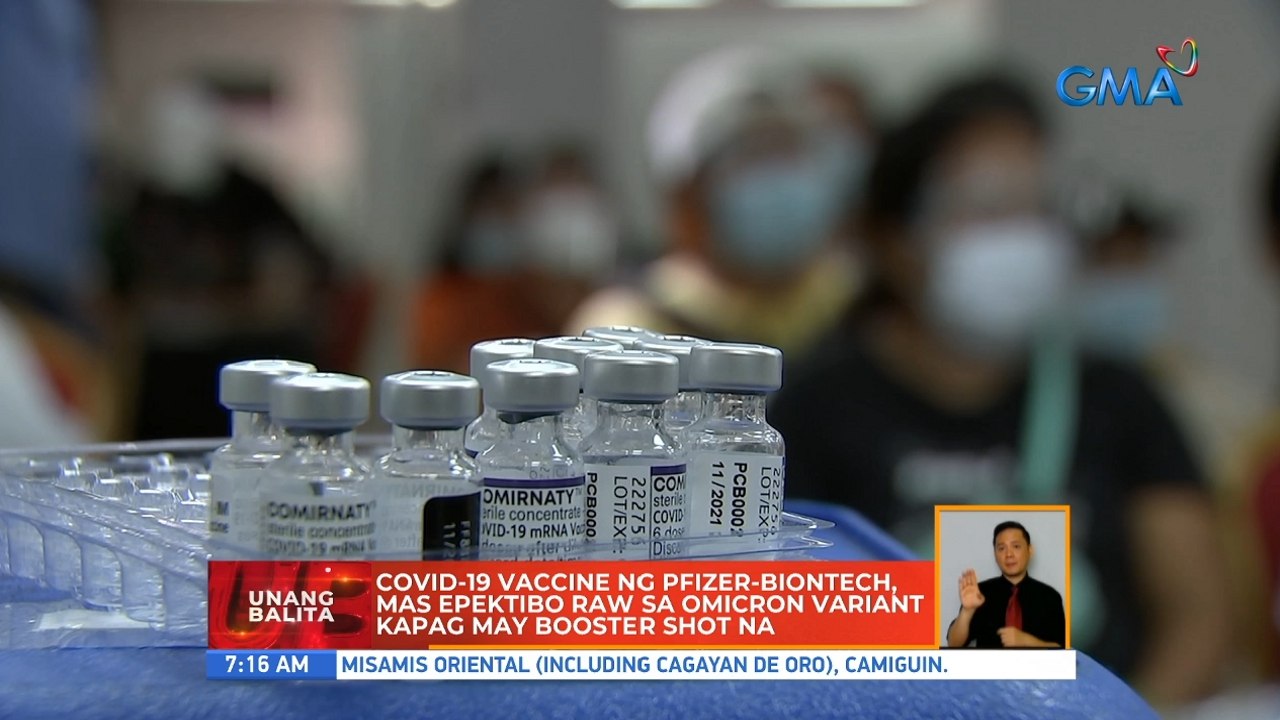 COVID-19 vaccine ng Pfizer-BioNtech, mas epektibo raw sa Omicron variant kapag may booster shot na | UB