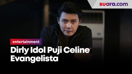 Dirly Idol Puji Celine Evangelista sebagai Perempuan Hebat