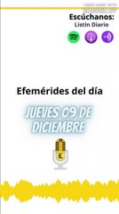 EFEMERIDES : jueves 09 de diciembre de 2021